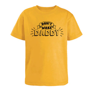 Kid's Don't Wake Daddy Youth T-Shirt